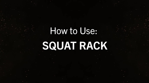Thumbnail for Squat Rack.mp4