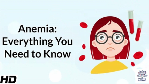 Thumbnail for HTHS 1101 F08-03 Anemia Video with Questions