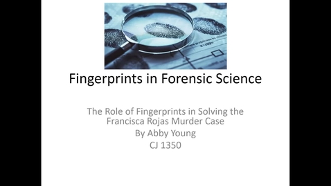 Thumbnail for The Historic Role of Fingerprint Evidence in Solving the 1892 Francesca Rosas Murder Case