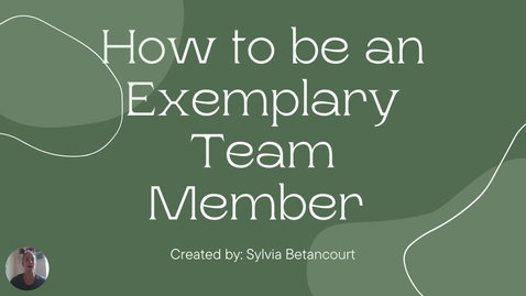 Thumbnail for entry How to be an Exemplary Team Member