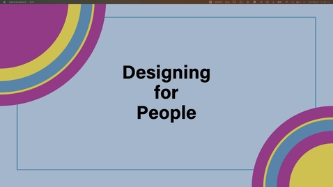 Thumbnail for entry Designing for People - WEB 3500 Summer 23