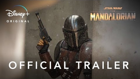 Thumbnail for The Mandalorian | Official Trailer | Disney+ | Streaming Nov. 12