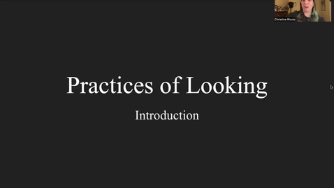 Thumbnail for entry Practices of Looking Intro Lecture