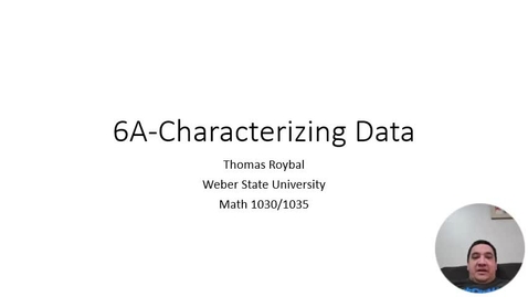 Thumbnail for entry 6A-Characterizing Data ONL