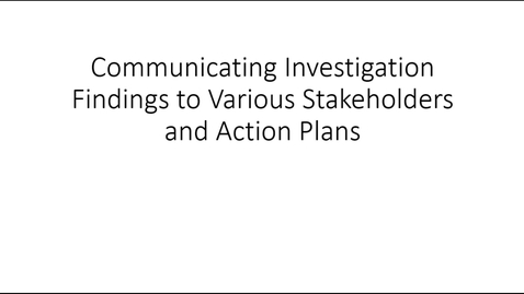 Thumbnail for Module 14 - Communicating Investigation Findings Lecture