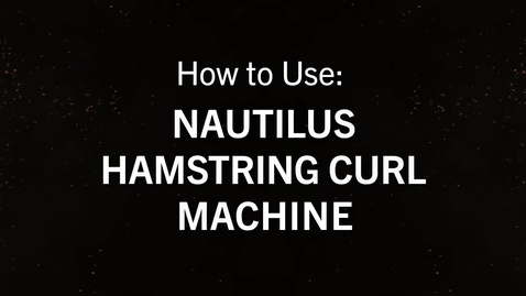 Thumbnail for entry Nautilus Hamstring Curl.mp4