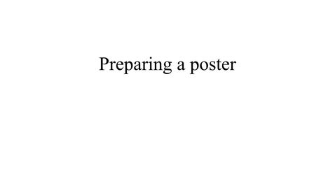 Thumbnail for Preparing a poster (lecture)