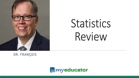 Thumbnail for entry Statistics-Review.mp4