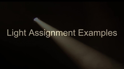 Thumbnail for // LIGHT ASSIGNMENT EXAMPLES
