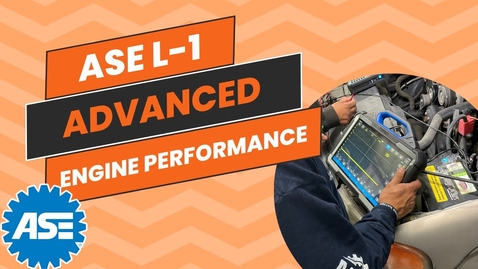 Thumbnail for ASE Test Prep - [PASS] the L1 Advanced Engine Performance
