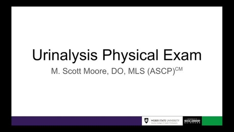 Thumbnail for entry 3314 Urinalysis Physical Examination