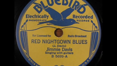 Thumbnail for RED NIGHTGOWN BLUES by Jimmie Davis 1932