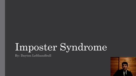 Thumbnail for entry Imposter Syndrome presentation video