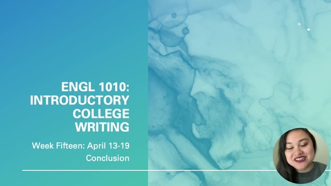 Thumbnail for ENGL 1010 Week Fifteen Spring 2025
