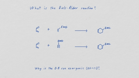 Thumbnail for entry Intro to Diels-Alder-edit