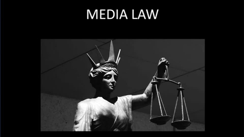 Thumbnail for entry Media Law - Lecture