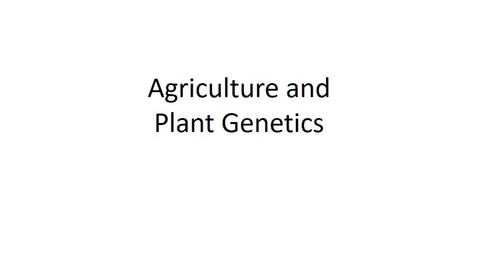 Thumbnail for BTNY 3303 - Agriculture and Plant Genetics - Part 1 - April 20, 2022