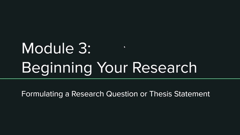 Thumbnail for entry Formulating_a_Research_Question_or_Thesis_Statement_(HD_1080_-_WEB_(H264_4000))
