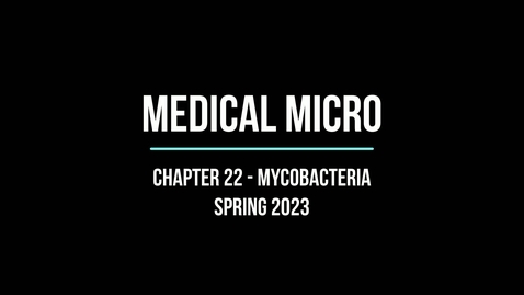 Thumbnail for entry Chapter 22 - Mycobacteria