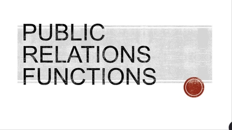 Thumbnail for Public Relations Functions - Lecture