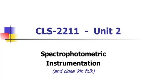 Thumbnail for MLS 2211 Unit 2 Lecture 1: Spectrophotometry