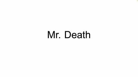 Thumbnail for Mr Death Slideshow.mov