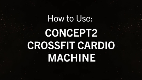 Thumbnail for entry Concept 2 Crossfit Cardio.mp4