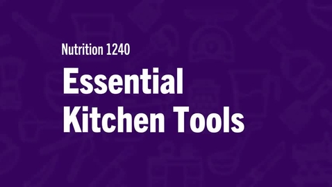 Thumbnail for Essential Kitchen Tools and Their Uses