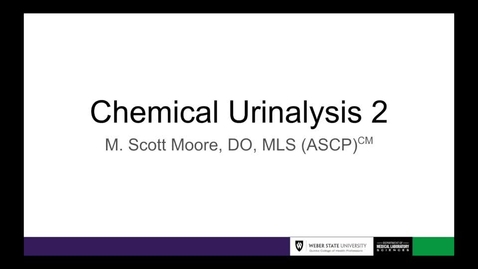 Thumbnail for entry 3314 Chemical Urinalysis 2.mp4
