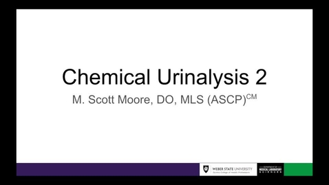 Thumbnail for 3314 Chemical Urinalysis 2.mp4