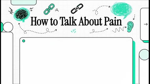 Thumbnail for How_to_Talk_About_Pain