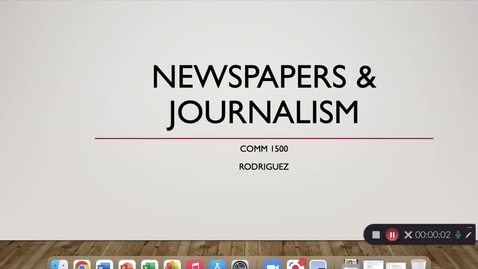 Thumbnail for entry Week 9 - Newspapers &amp; Journalism
