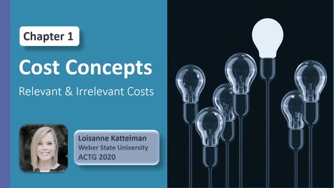 Thumbnail for ACTG 2020 - Chap 1  Video 7 - Relevant and Irrelevant costs