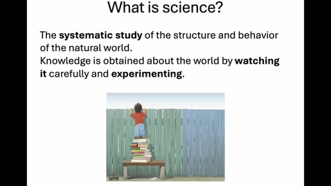 Thumbnail for Intro lecture 2 - What is science