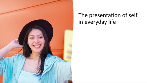 Thumbnail for Ch. 4 Presentation of Self and Socialization