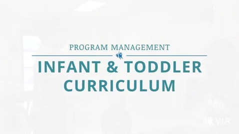 Thumbnail for Infant Toddler Curriculum