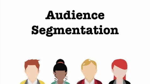 Thumbnail for entry Audience Segmentation