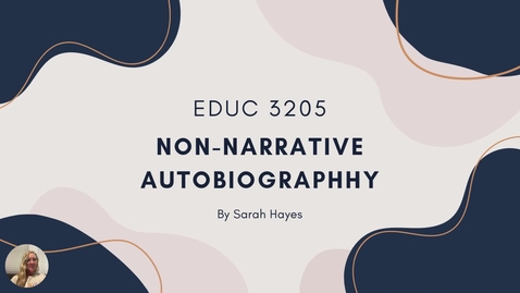 Thumbnail for EDUC 3205 Non narrative autobiography