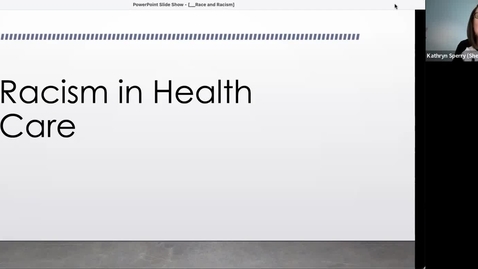 Thumbnail for Racism in Health care lecture (edited)