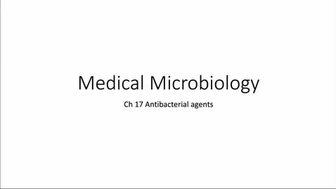 Thumbnail for Antibiotics part 1, Ch 17