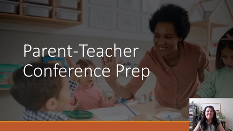 Thumbnail for Preparing for your Mock Parent Teacher Conference