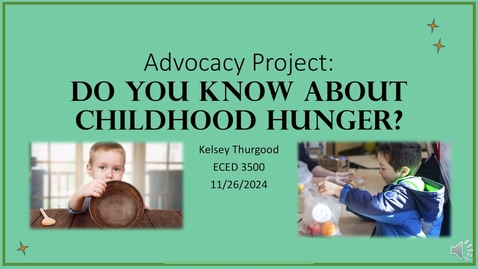 Thumbnail for ECED 3500 advocacy video on child hunger 