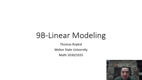 Thumbnail for entry 9B-Linear Modeling Video