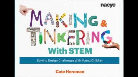 Thumbnail for Webinar: Making and Tinkering with STEM