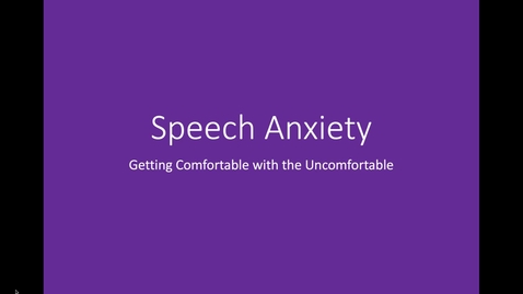 Thumbnail for COMM 1020 - Speech Anxiety