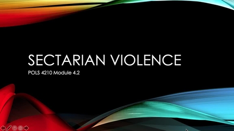 Thumbnail for POLS 4210 Module 4.2 Sectarianism Lecture