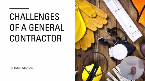 Thumbnail for Challenges of a General Contractor