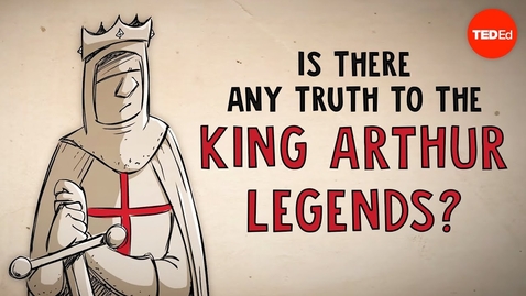 Thumbnail for Is there any truth to the King Arthur legends? - Alan Lupack