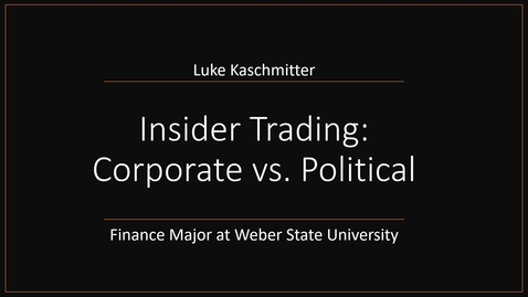 Thumbnail for Insider Trading: Corporate vs. Political Presentation