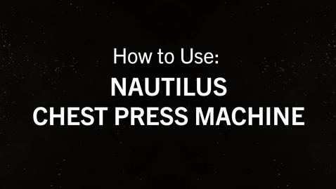 Thumbnail for Nautilus Chest Press.mp4